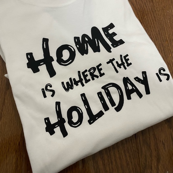 “Home is where the holiday is” cotton shirt - Picture 2 of 6